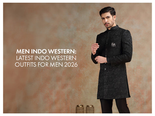 Men Indo Western Latest Indo Western Outfits For Men 2026