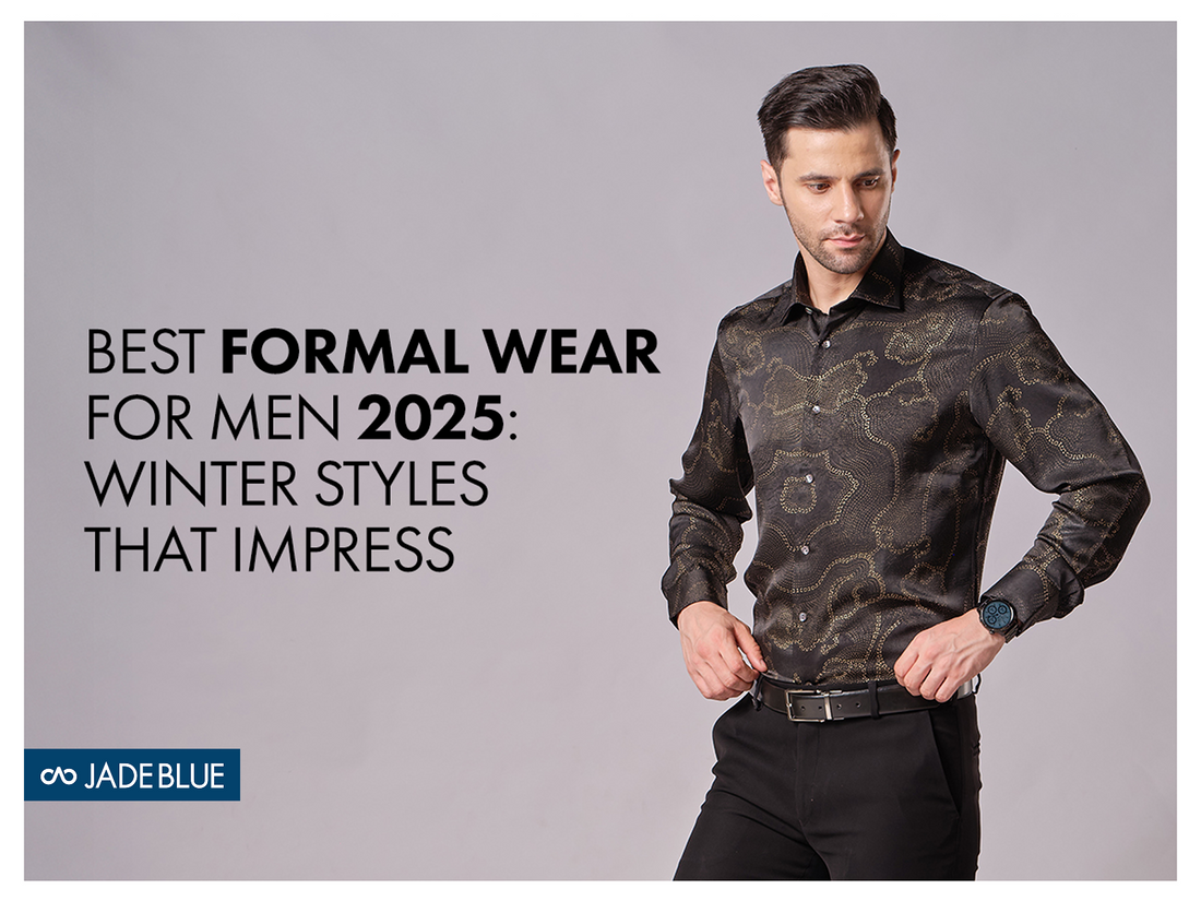 Men's Formal Wear 2025 Blazers, Fabrics & Style Trends for Winter JadeBlue Men's Formal Wear 2025 Blazers, Fabrics & Style Trends for Winter JadeBlue