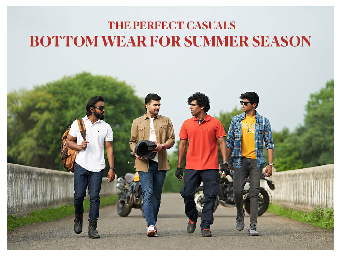 The Perfect Casuals Bottom Wear for Summer Season